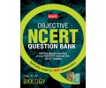 Objective NCERT Question Bank for NEET - Biology